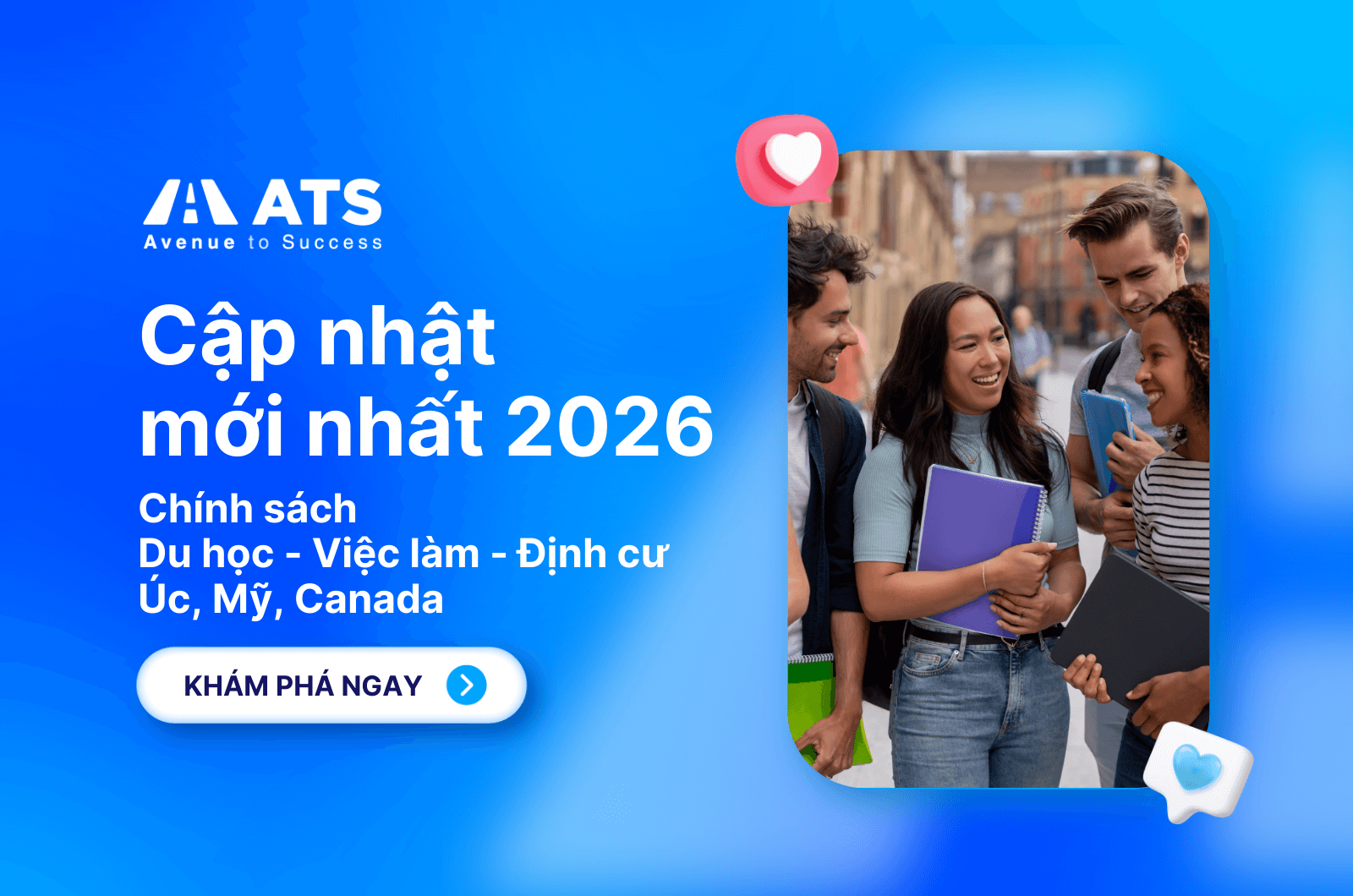 5 phút nắm bắt cơ hội vàng du học Úc, Mỹ, Canada 2026